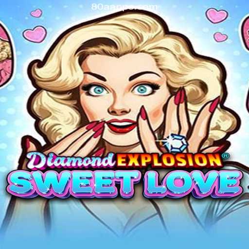 Exploring the Thrills of DiamondExplosionSweetLove: The Ultimate Gaming Experience